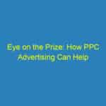 Eye on the Prize: How PPC Advertising Can Help Bradenton Optometrists Attract More Patients