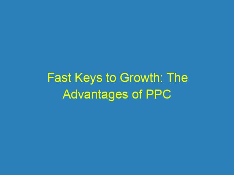 Fast Keys to Growth: The Advantages of PPC Advertising for Sarasota’s Locksmiths