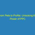 From Pets to Profits: Unlocking the Power of PPC Advertising for Sarasota Veterinarians