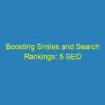 Boosting Smiles and Search Rankings: 5 SEO Strategies Every Bradenton Orthodontist Should Know