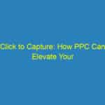 Click to Capture: How PPC Can Elevate Your Sarasota Videography Business in the Digital Era