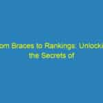 From Braces to Rankings: Unlocking the Secrets of SEO for Sarasota’s Orthodontic Success