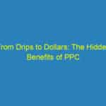 From Drips to Dollars: The Hidden Benefits of PPC Advertising for Local Plumbers