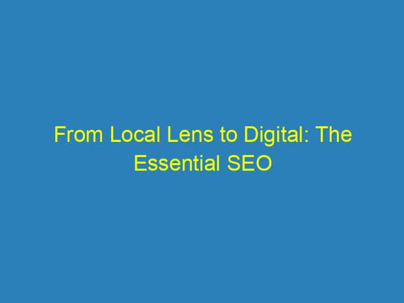 From Local Lens to Digital: The Essential SEO Guide for Bradenton Optometrists
