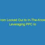 From Locked Out to In The Know: Leveraging PPC to Boost Your Bradenton Locksmith Business