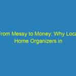 From Messy to Money: Why Local Home Organizers in Sarasota Can't Afford to Ignore PPC