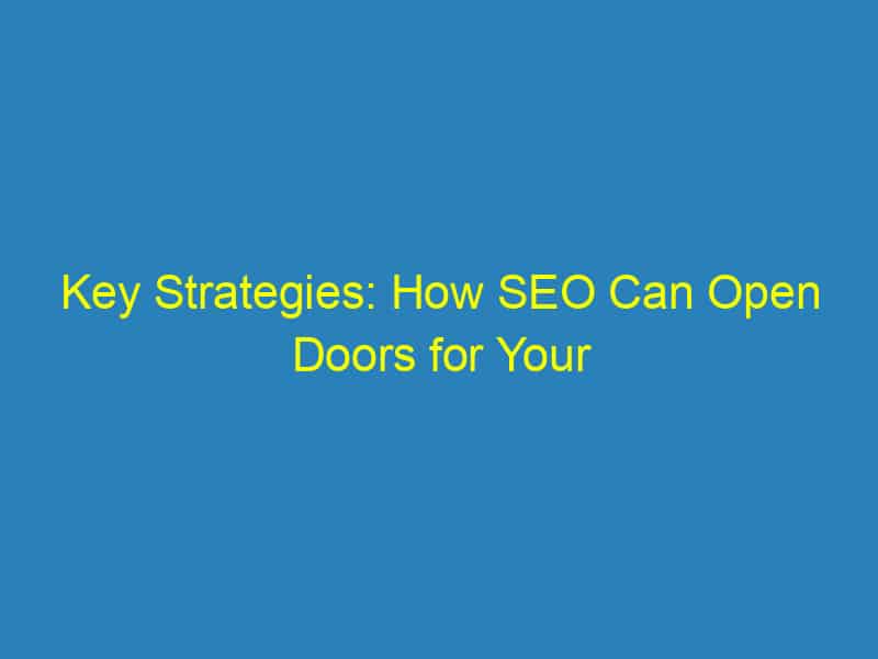 Key Strategies: How SEO Can Open Doors for Your Locksmith Business in Bradenton