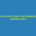 Local Love: Boost Your Bradenton Business with Targeted PPC Strategies!