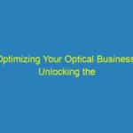 Optimizing Your Optical Business: Unlocking the Benefits of Local SEO for Sarasota Optometrists