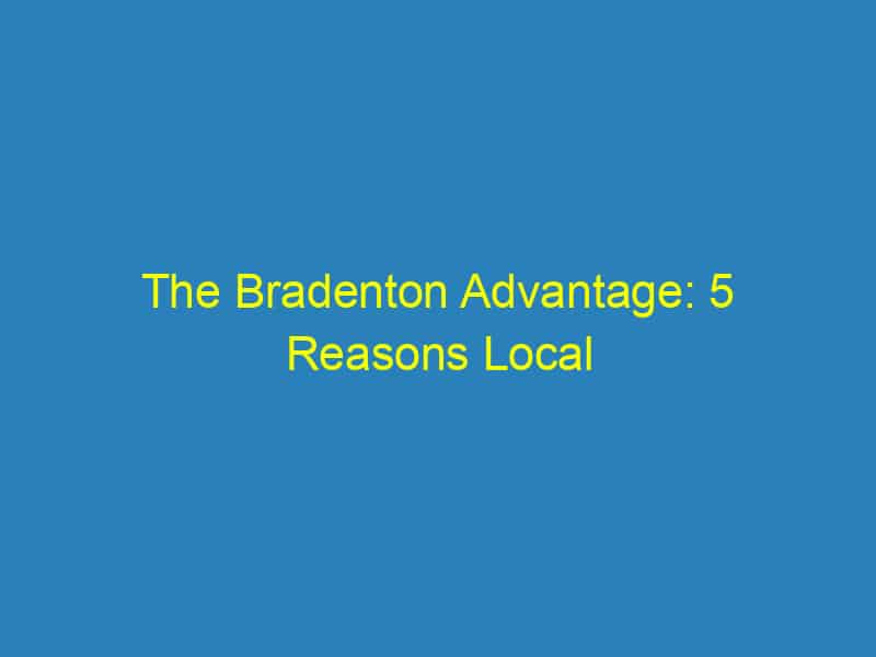 The Bradenton Advantage: 5 Reasons Local Marketing Agencies Can't Ignore the Power of PPC