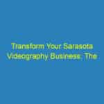 Transform Your Sarasota Videography Business: The SEO Game Changer You Didn't Know You Needed
