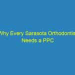 Why Every Sarasota Orthodontist Needs a PPC Strategy: Winning Patients One Click at a Time!