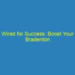 Wired for Success: Boost Your Bradenton Electrician Business with Local SEO Strategies