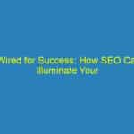 “Wired for Success: How SEO Can Illuminate Your Bradenton Electrical Business”