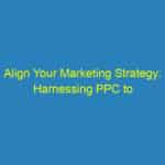 Align Your Marketing Strategy: Harnessing PPC to Propel Your Bradenton Chiropractic Business Forward