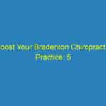 Boost Your Bradenton Chiropractic Practice: 5 Compelling Reasons to Embrace PPC Advertising