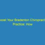 Boost Your Bradenton Chiropractic Practice: How SEO Can Drive Local Patients to Your Door
