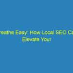 Breathe Easy: How Local SEO Can Elevate Your Bradenton HVAC Business