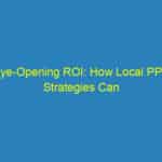 Eye Opening ROI: How Local PPC Strategies Can Elevate Your Optometry Business in Bradenton