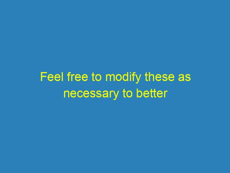 Feel free to modify these as necessary to better fit your brand voice!