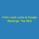 From Local Locks to Google Rankings: The SEO Strategies Every Sarasota Locksmith Needs to Know