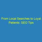 From Local Searches to Loyal Patients: SEO Tips for Bradenton Orthodontists