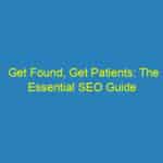 Get Found, Get Patients: The Essential SEO Guide for Sarasota Chiropractors