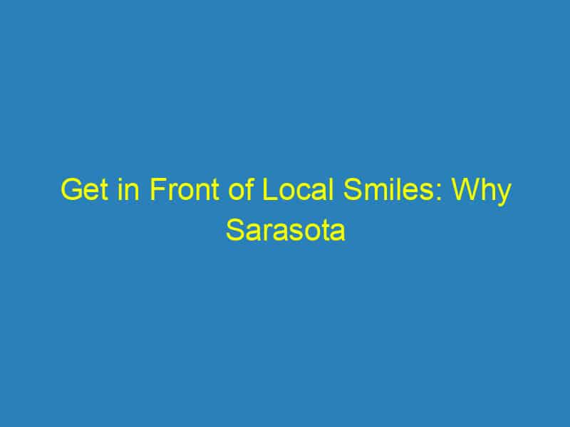 Get in Front of Local Smiles: Why Sarasota Orthodontists Can't Afford to Ignore PPC Advertising!