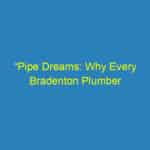 “Pipe Dreams: Why Every Bradenton Plumber Should Invest in PPC Ads for Instant Visibility”