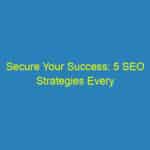 Secure Your Success: 5 SEO Strategies Every Sarasota Locksmith Should Implement