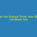 See Your Practice Thrive: How SEO Can Boost Your Bradenton Optometry Business