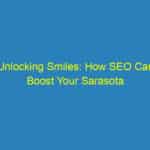 Unlocking Smiles: How SEO Can Boost Your Sarasota Orthodontic Practice's Visibility
