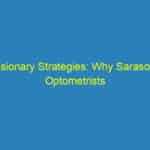 Visionary Strategies: Why Sarasota Optometrists Can't Afford to Ignore SEO