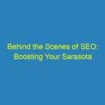 Behind the Scenes of SEO: Boosting Your Sarasota Videography Brand's Online Presence