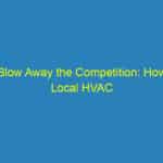 Blow Away the Competition: How Local HVAC Businesses in Sarasota Can Thrive with PPC