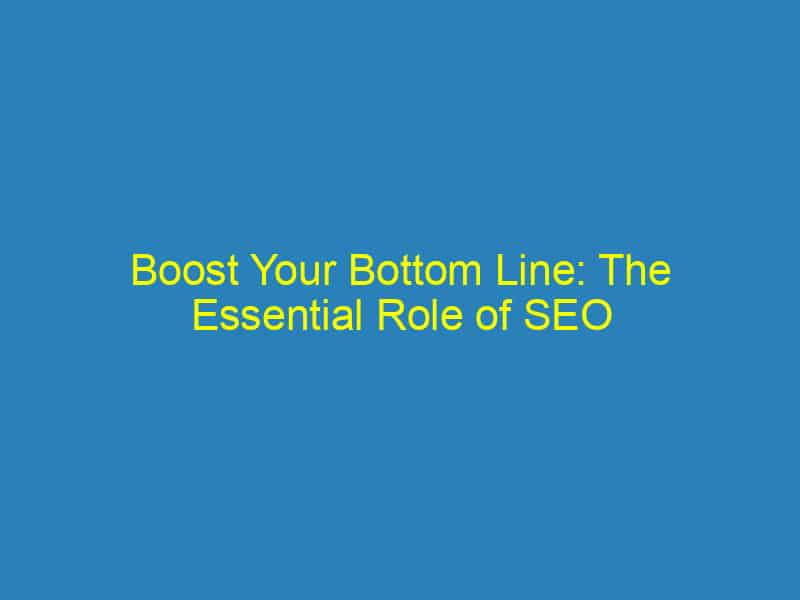 Boost Your Bottom Line: The Essential Role of SEO in Your Bradenton Handyman Business