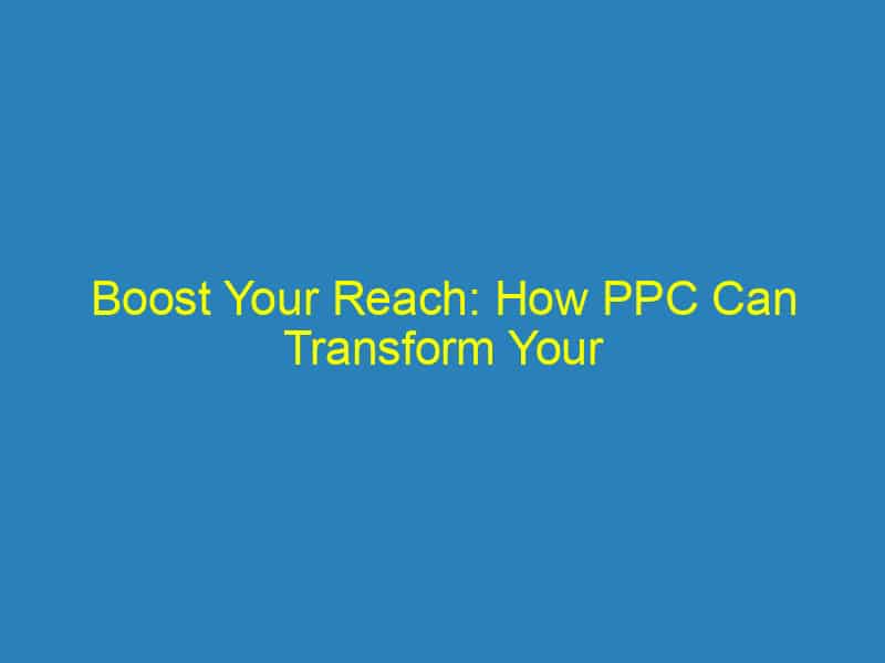 Boost Your Reach: How PPC Can Transform Your Bradenton Handyman Business into a Local Favorite!