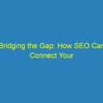 Bridging the Gap: How SEO Can Connect Your Bradenton Optometry Practice with New Patients