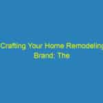 “Crafting Your Home Remodeling Brand: The Essential Role of SEO for Sarasota Entrepreneurs”