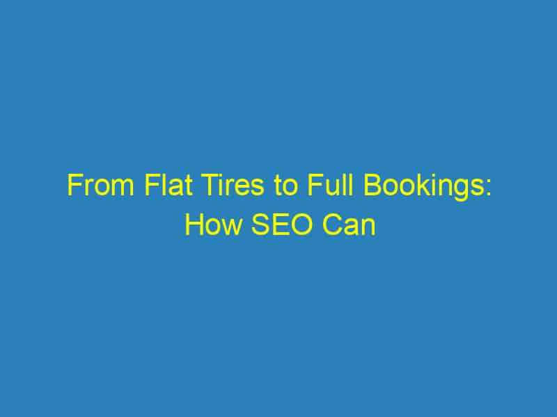 From Flat Tires to Full Bookings: How SEO Can Accelerate Your Sarasota Towing Services