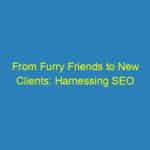 From Furry Friends to New Clients: Harnessing SEO to Grow Your Sarasota Veterinary Practice