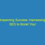 Inspecting Success: Harnessing SEO to Boost Your Home Inspection Business in Bradenton