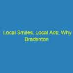 Local Smiles, Local Ads: Why Bradenton Orthodontists Can't Afford to Ignore PPC Marketing