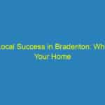 Local Success in Bradenton: Why Your Home Remodeling Business Can't Afford to Ignore SEO