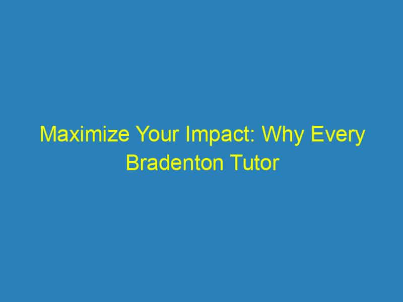 Maximize Your Impact: Why Every Bradenton Tutor Needs a Smart PPC Campaign Today!