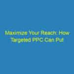 Maximize Your Reach: How Targeted PPC Can Put Sarasota Packing Services on the Map