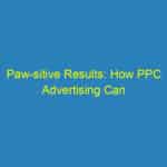 Paw sitive Results: How PPC Advertising Can Transform Your Bradenton Veterinary Practice