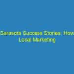 Sarasota Success Stories: How Local Marketing Agencies Use PPC to Drive Results