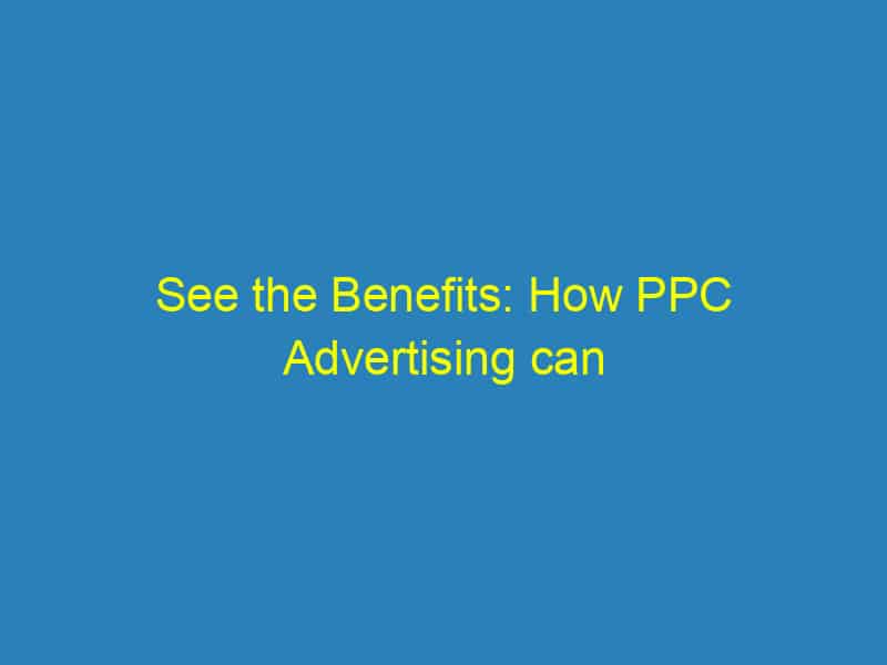 See the Benefits: How PPC Advertising can Brighten Your Sarasota Optometry Practice!