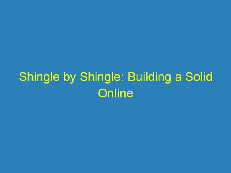 Shingle by Shingle: Building a Solid Online Presence for Your Bradenton Roofing Business with SEO!